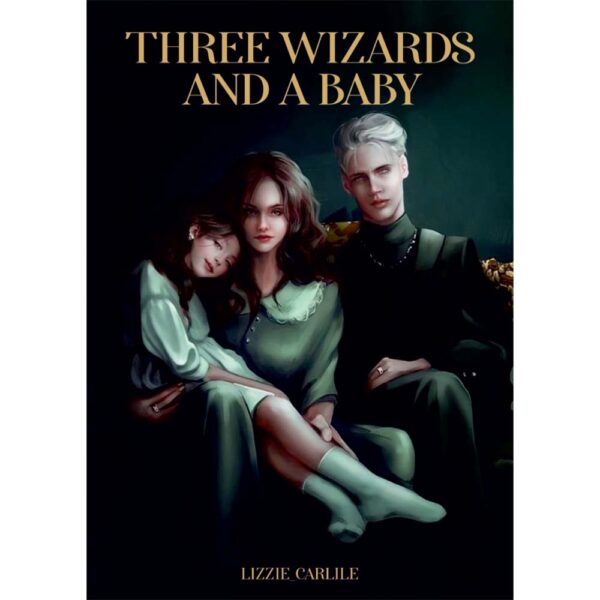 Three Wizards & a Baby