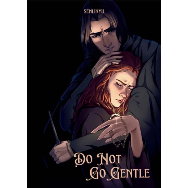 Do Not Go Gentle