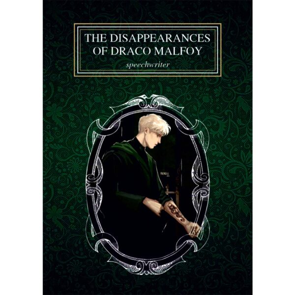 The Disappearances of Draco Malfoy